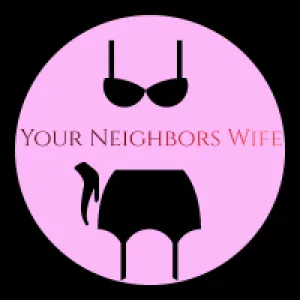 Your Neighbors Wife