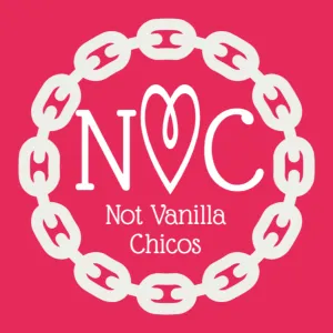 Not Vanilla Chicos